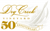 Dry Creek Vineyard 50th Anniversary